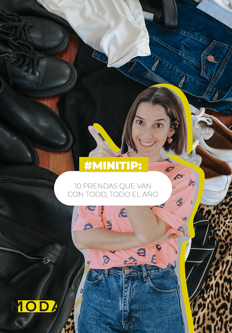 #MINITIP: 10 PRENDAS QUE VAN CON TODO, TODO EL AÑO